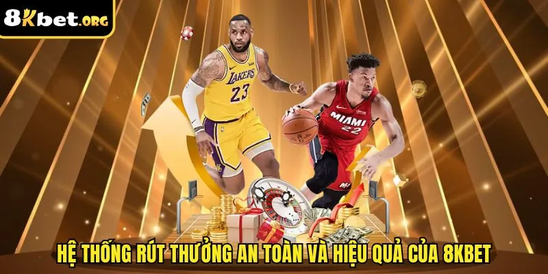 Hệ thống rút thưởng an toàn và hiệu quả của ku88