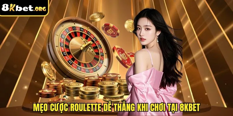 Mẹo Cược Roulette Dễ Thắng Khi Chơi Tại ku88