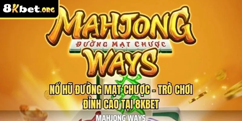 nổ hũ đường mạt chược